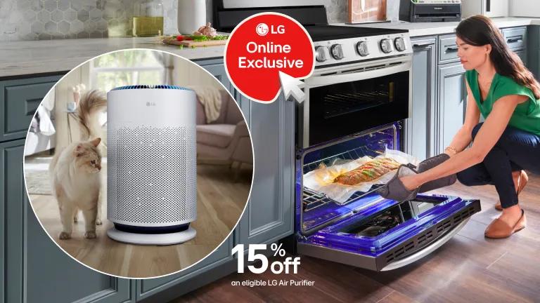 LG Online Exclusive -- LG range with open oven door as a woman removes a dish, alongside a circular inset of an LG air purifier with a cat nearby. 15% off an eligible LG Air Purifier.