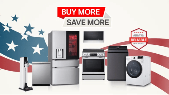 A group of LG home appliances in front of graphic of American Flag. “Buy More, Save More” badge appears above.