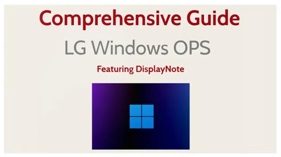 Content Card - Comprehensive Guide LG Windows OPS featuring DisplayNote