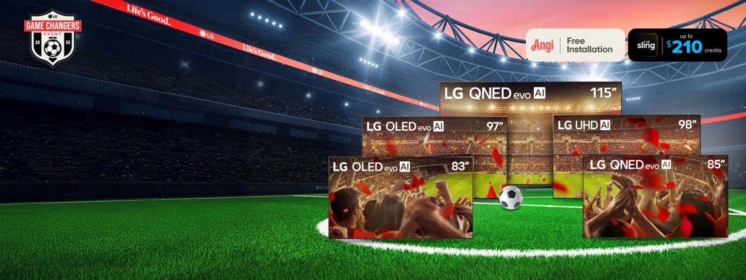 Soccer stadium scene shows LG big screen TVs on field with cheering fans, plus LG Game Changers Event badge and $210 Sling TV credit offer. “Angi Free Installation” and “America’s Most Reliable Line of TVs” badges.