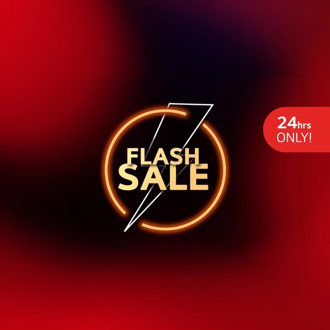 Lightning logo with “Flash Sale” text. “24hrs ONLY!” badge.