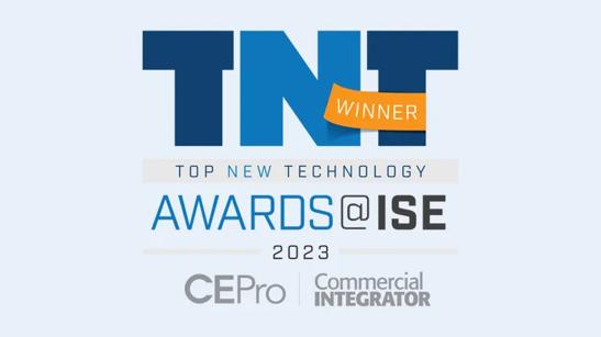 TNT Winner 2023 Top New Technology Awards@ISE with CEPro and Commercial Integrator logos.