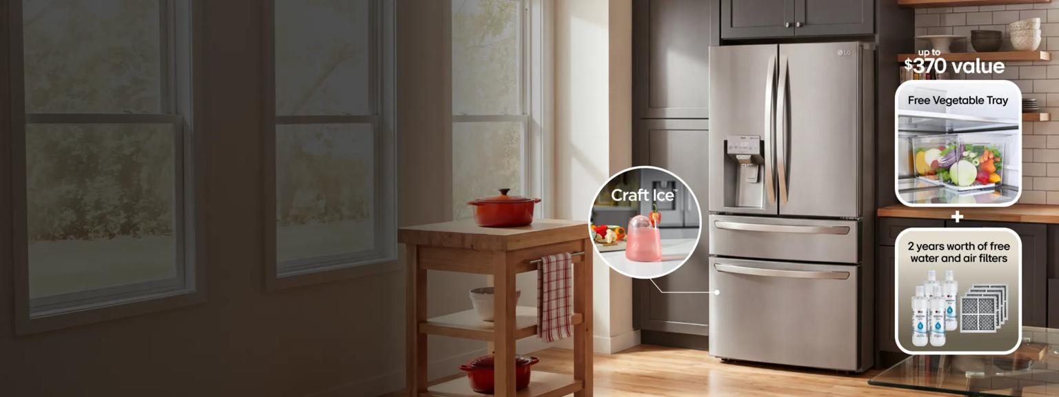 An LG Refrigerator in kitchen setting. Pop-out on freezer shows a beverage with Craft Ice. 2 additional pop-outs display “Free Vegetable Tray” and “2 years worth of free water & air filters” (4 water and 4 air filters) with text “Up to $370 value”.