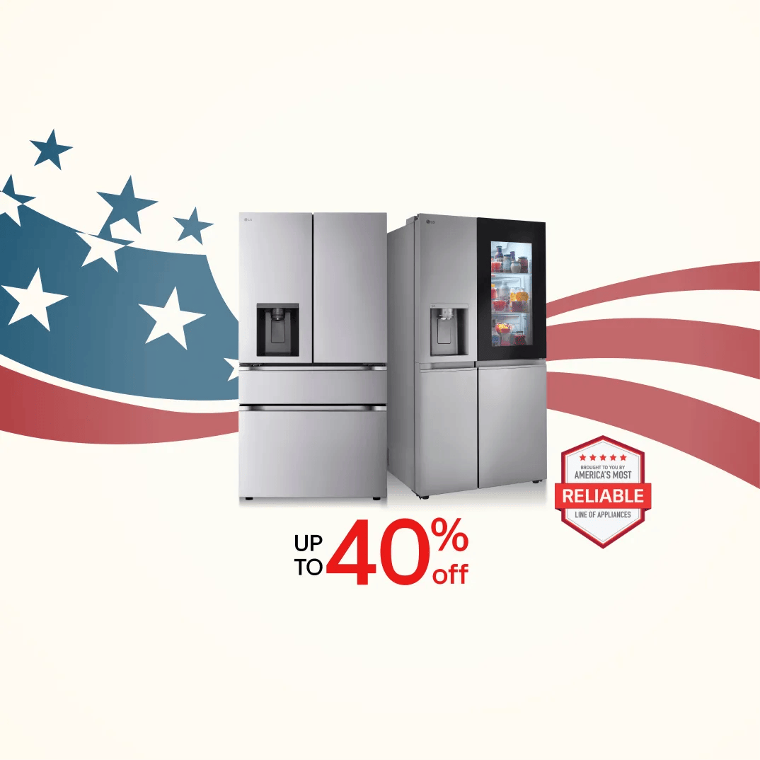 Two LG refrigerators displayed against a patriotic flag graphic, up to 40% off, with Brought to You by America's Most Reliable Line of Appliances badge.