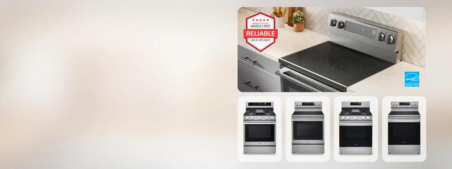 A lifestyle image of the top of an LG induction range with an induction cooktop.  A red badge on the left reads “America’s Most Reliable Line of Appliances,” and a blue ENERGY STAR certification logo appears on the right. Underneath, four stainless steel LG ranges are displayed side by side on a neutral background.
