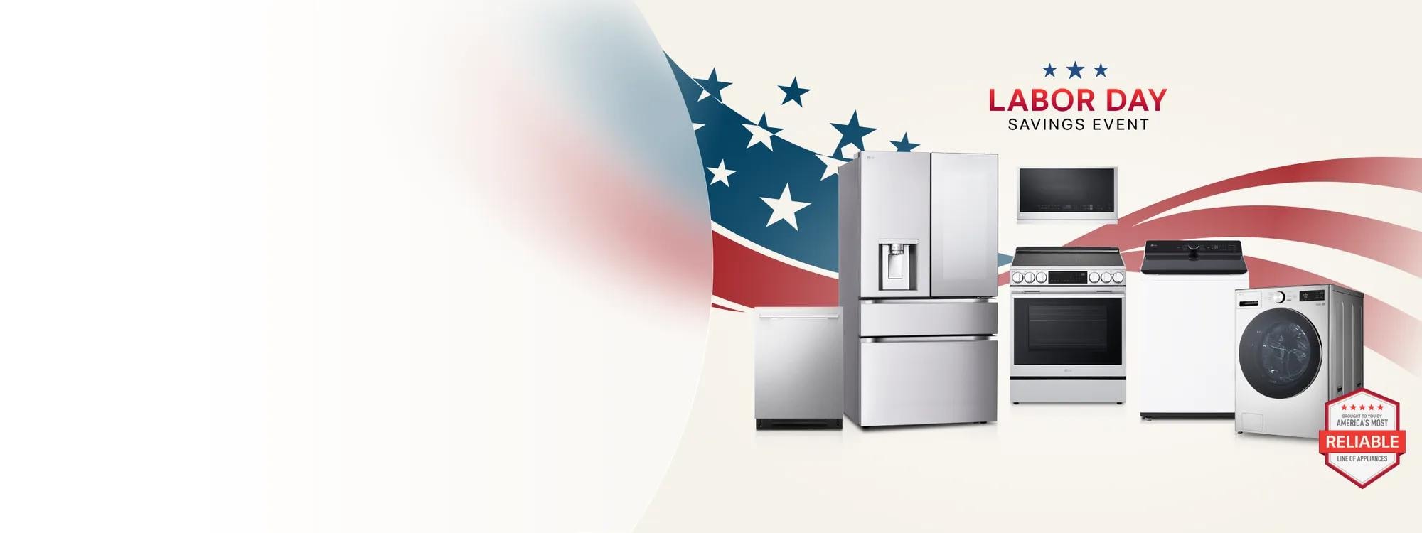 Labor Day Savings Event featuring LG refrigerator, dishwasher, microwave, range, top-load washer, and front-load washer against a patriotic red, white, and blue flag backdrop, with brought to you by America's Most Reliable Line of Appliances badge