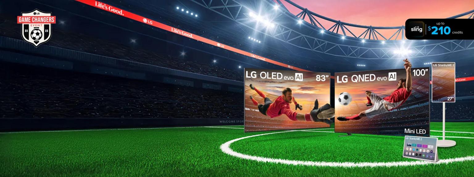 An LG OLED and QNED Mini LED TV appear beside a StanbyME 2 in soccer stadium setting. Screens show a player and goalie in action. “Game Changers Event 2026” badge. “Sling $210 credit” pop-out text.