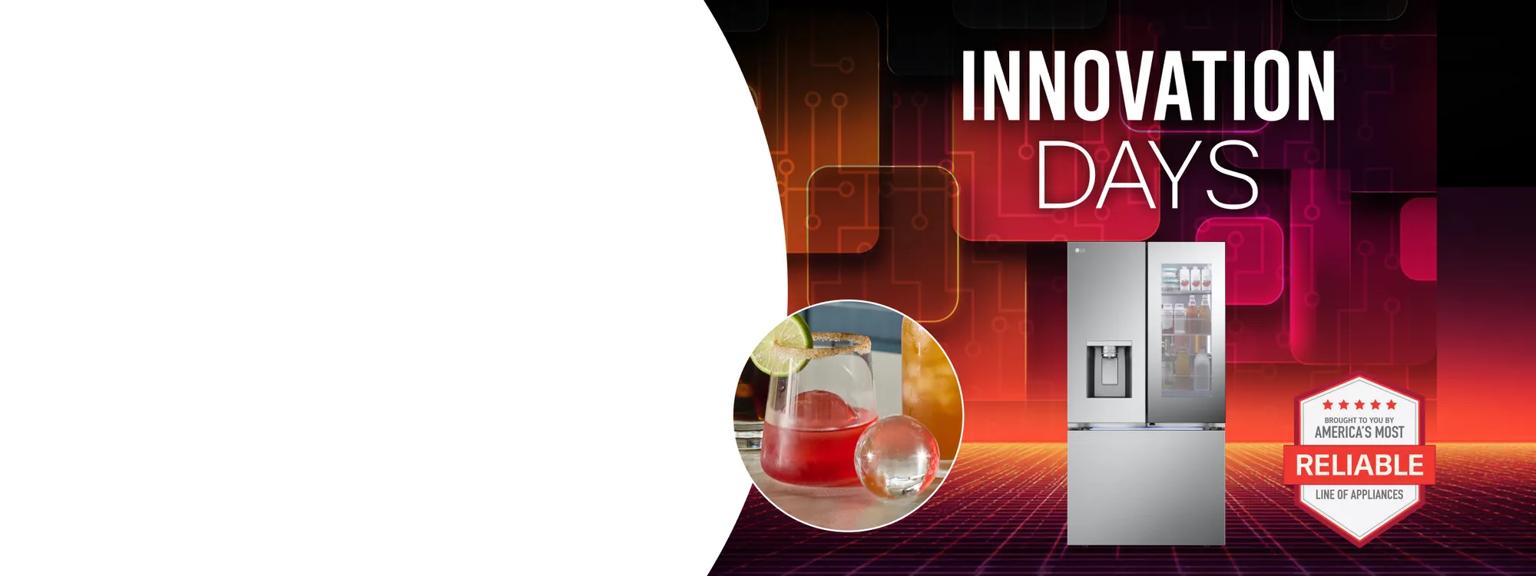 “Innovation days” title badge. A refrigerator appears on a red background. “America’s Most Reliable Line of Home appliances” badge. Pop-out of Craft Ice.