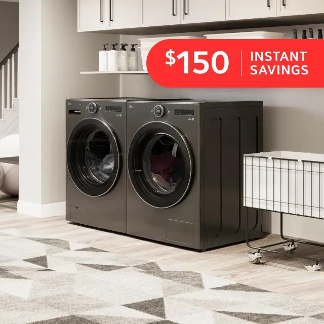 An LG Front Load washer and dryer appear in a home den and laundry room. “$150 instant savings” text appears above. 