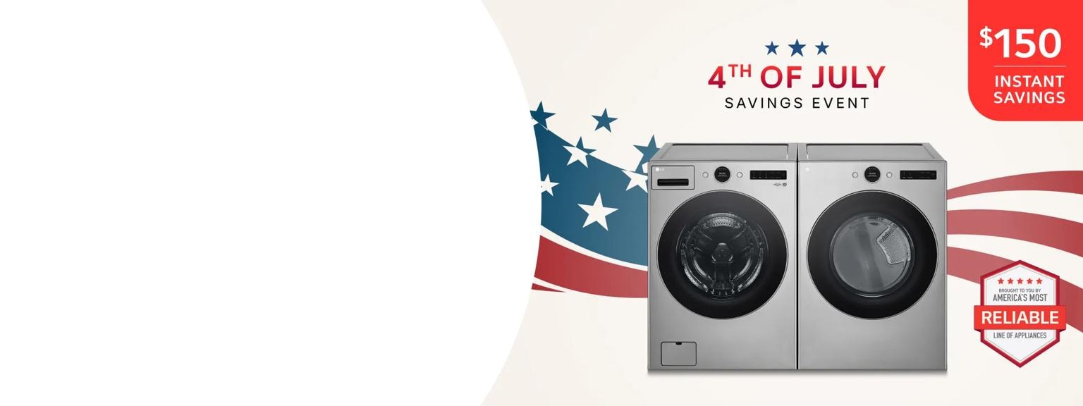 Washer & dryer on stars and stripes background. “$150 instant savings” text above. “America’s Most Reliable Line of Home Appliances” badge below.