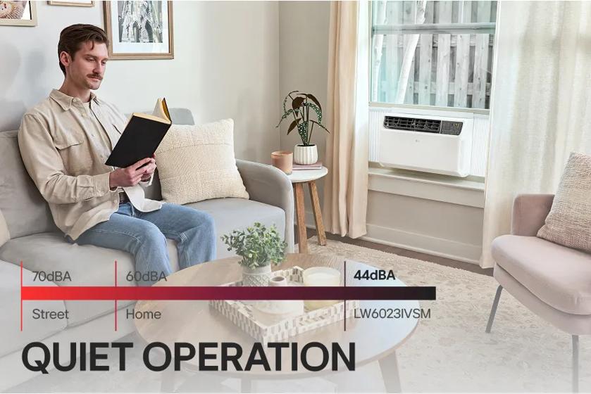 
70dBA
60dBA
Street
Home
QUIET OPERATION
52dBA
LW1024RSMX