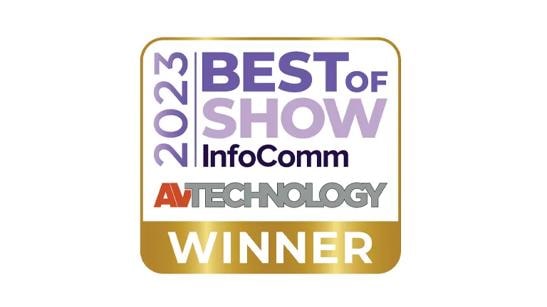 2023 BEST OF SHOW InfoComm AV TECHNOLOGY WINNER badge.