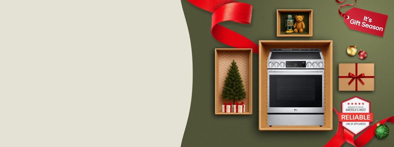 “It’s Gift Season” tag. An LG Induction Range and various holiday-themed items appear in a gift box collage layout.  “America’s Most Reliable Line of Home Appliances” badge.
