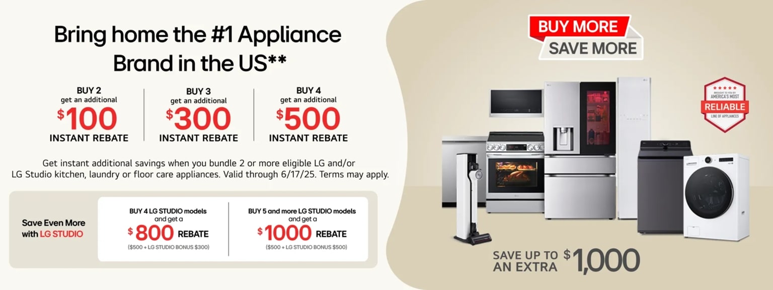Text reading Bring Home the #1 Appliance Brand in the US** with amount if discount combinations
