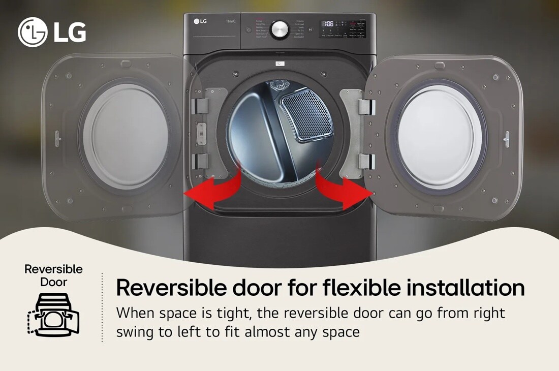 LG
Reversible Door
Reversible door for flexible installation
When space is tight, the reversible door can go from right swing to left to fit almost any space