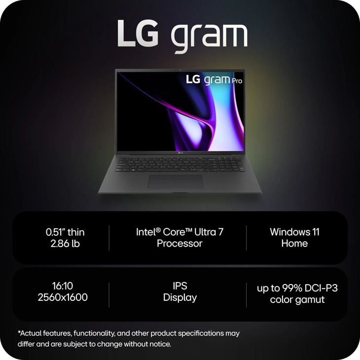 LG gram Pro 17” Thin and Lightweight Laptop, Intel® Evo™ Edition -  AI-enabled Intel® Core™ Ultra 7 processor, Windows 11 Home, 32GB RAM, 2TB  SSD, ...