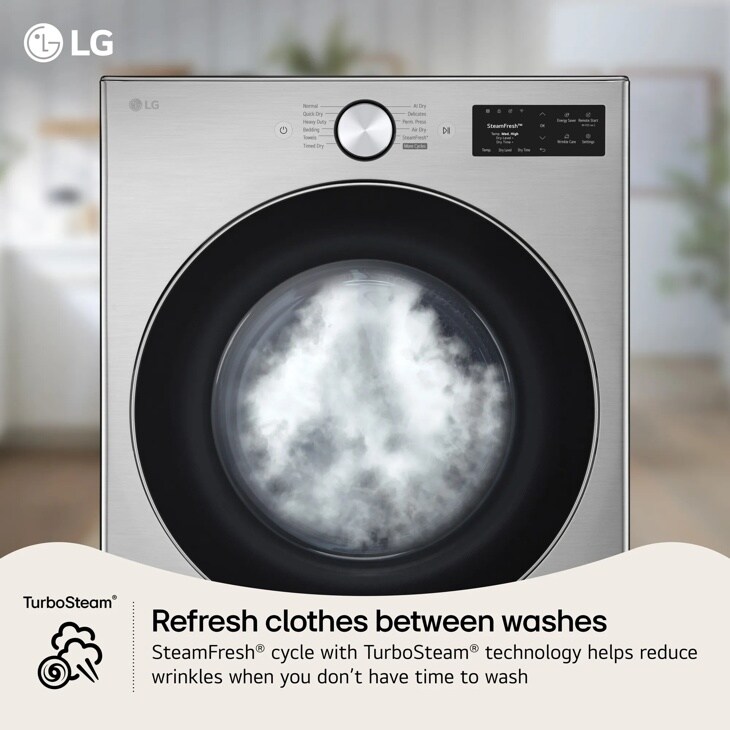TurboSteam Refresh clothes between washes steamFresh cycle with TurboSteam technology helps reduce wrinkles when you don't have time to wash