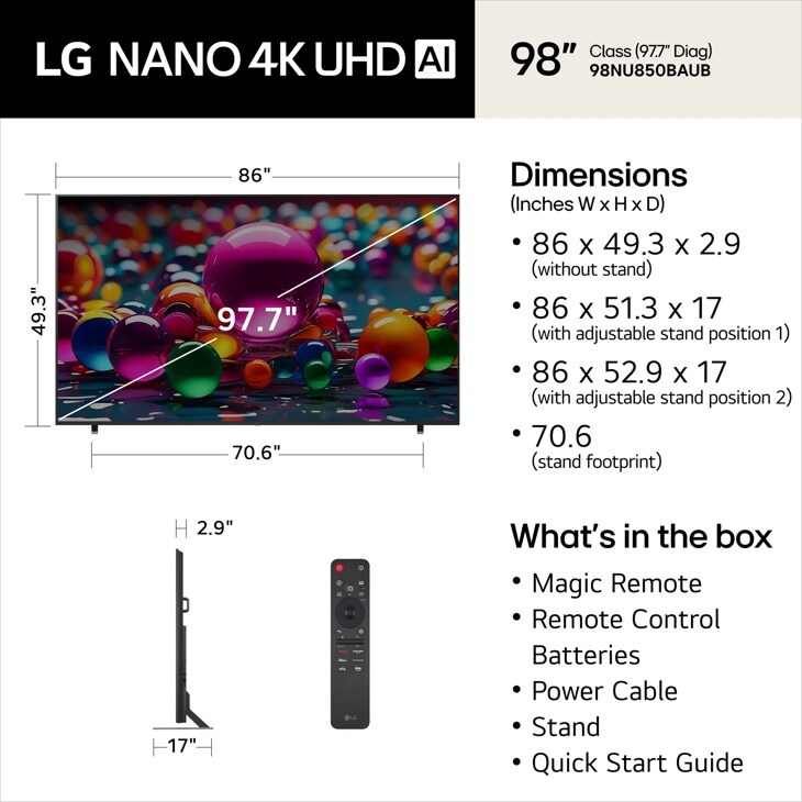 98-Inch LG NANO 4K UHD AI TV 98NU850BAUB dimensions and whats in the box including Magic Remote, Remote Control, Batteries, Power Cable, Stand, and Quick Start Guide