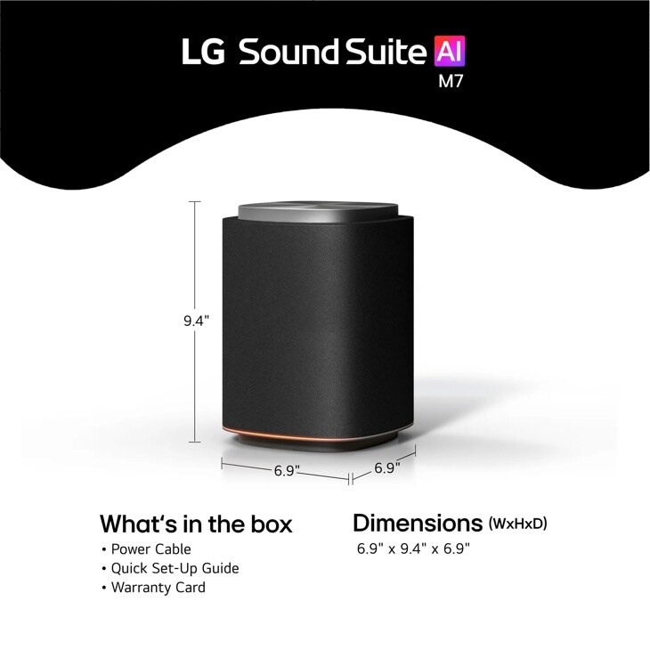 LG Sound Suite AI M7-P4 Speaker dimensions 6.9 x 9.4 x 6.9 inches with product contents including Power Cable, Quick Set-Up Guide, and Warranty Card