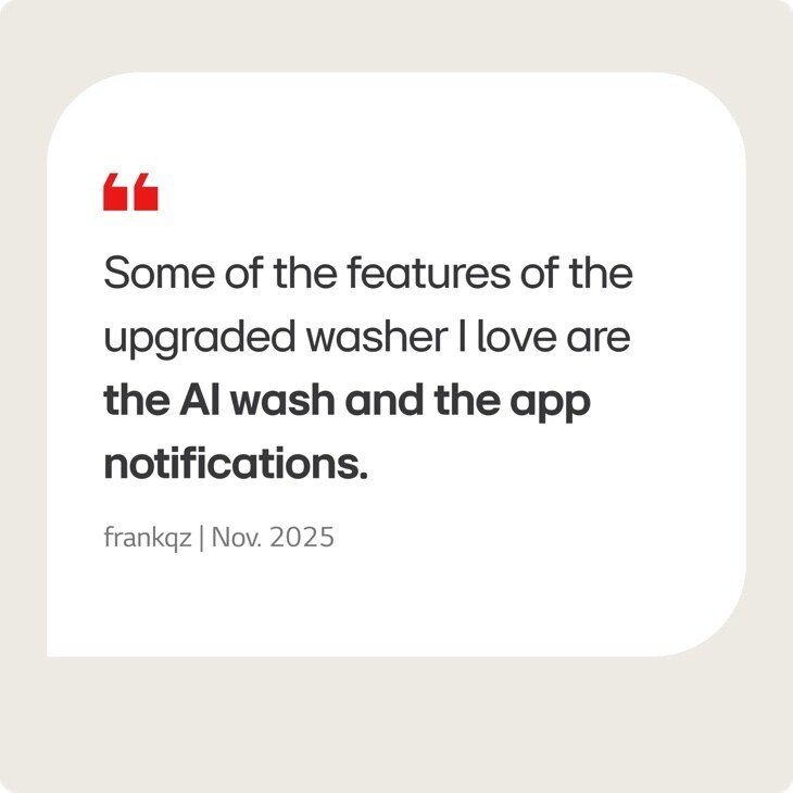 LG WT8200CW Dryer customer testimonial highlighting AI wash feature and app notifications from frankqz dated November 2025