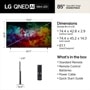 85-Inch LG QNED AI Mini LED TV 85QNED75BUA Dimensions 74.4 x 42.8 x 2.9 Inches Without Stand and Box Contents Including Standard Remote Remote Control Batteries Power Cable Quick Start Guide