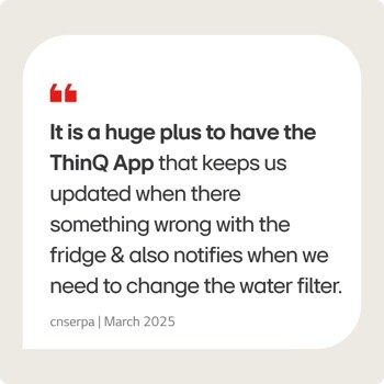 LG LS27T3230S Side by Side Refrigerator infographic showing customer testimonial about ThinQ App notifications for fridge issues and water filter changes