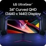 LG UltraGearTM
34" Curved QHD (3440 x 1440) Display