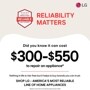 LG WM9700HPA Washer reliability infographic showing Americas Most Reliable Line of Appliances badge with text Reliability Matters Did you know it can cost 300-550 to repair an appliance Nothing in life is risk-free but it helps to buy brands you can trust Shop LG Americas Most Reliable Line of Home Appliances Based on cost of LGs out of warranty repair services in 2023