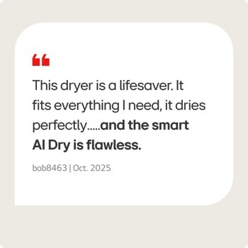 DLEX5800A Dryer infographic featuring customer testimonial: This dryer is a lifesaver. It fits everything I need, it dries perfectly....and the smart AI Dry is flawless.