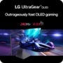 LG UltraGear™ OLED outrageously fast Oled gaming
