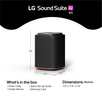 Image of the
LG Sound Suite
M5 wireless
speakers and
its
measurements
. Also showing
what’s inside
of the box