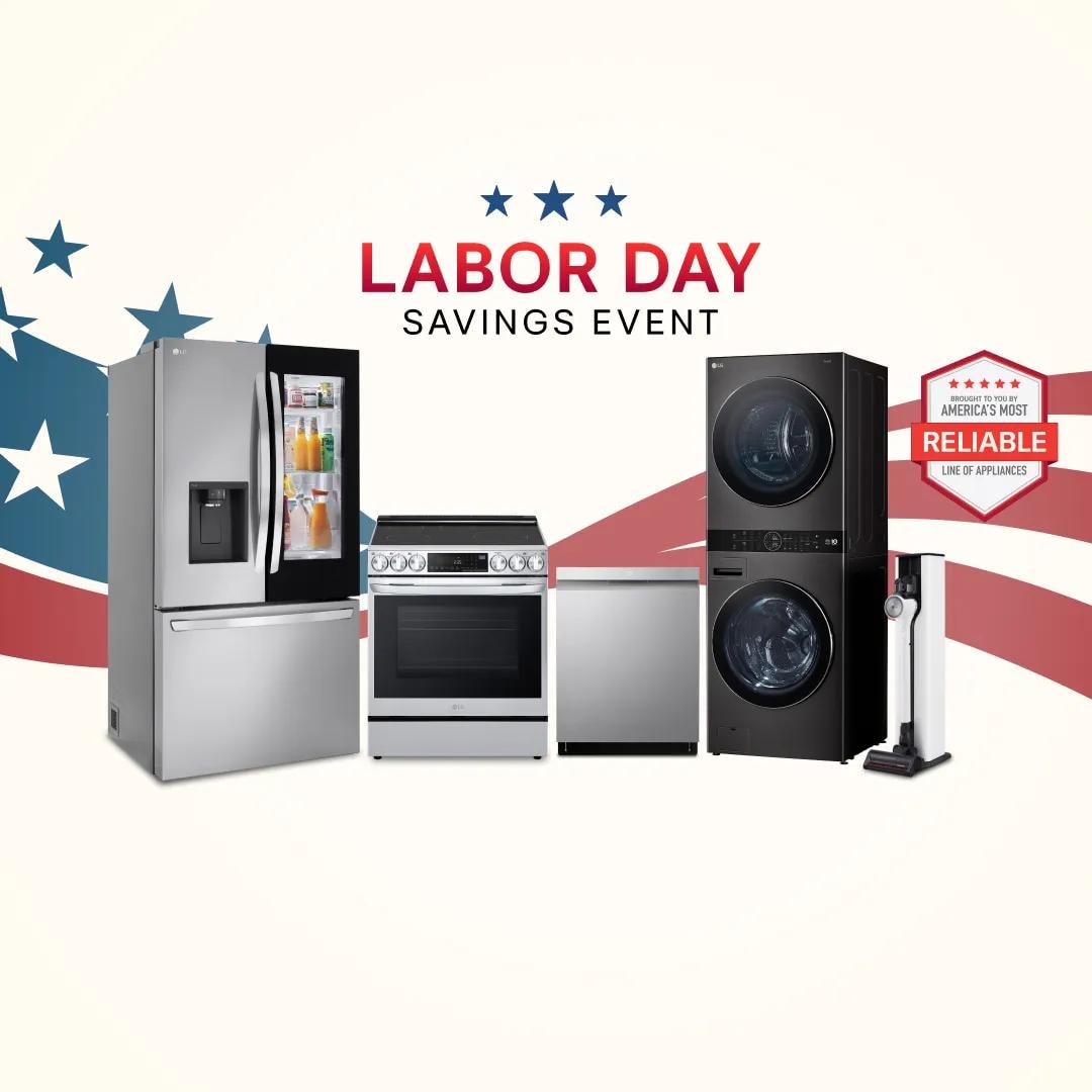 A group of LG home appliances in front of graphic of American Flag. “Labor Day Savings Event” badge appears above. “America’s Most Reliable Line of Home Appliances” badge below. 