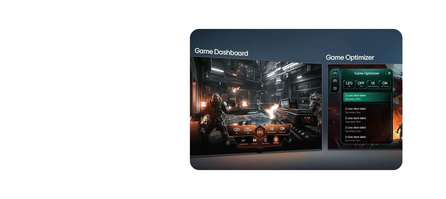 LG webOS TV gaming features showcased with two UI panels: Game Dashboard displaying a first-person shooter game with overlay showing 120 FPS, G-SYNC, 16 FPS, ON, OFF, Dark Room Mode, Multi-view, Game Optimizer, All Settings; and Game Optimizer panel showing settings including 120 FPS, OFF VRR, 16 Black Stabilizer, ON Low Latency, with multiple 2 Line item label / Secondary Text menu.