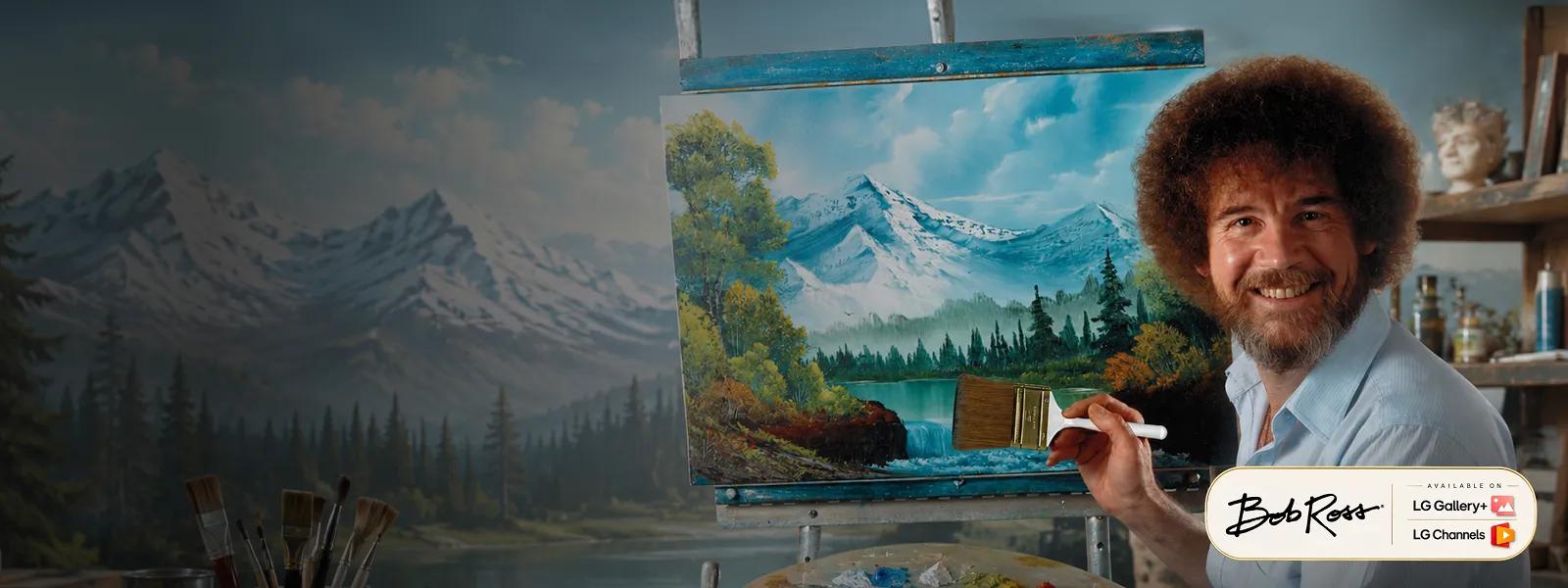 Bob Ross painting a mountain landscape on canvas, with Bob Ross logo badge, Available on LG Gallery+ and LG Channels