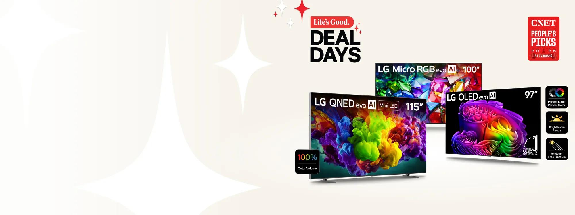 Life's Good. Deal Days -- LG QNED evo AI Mini LED 115-Inch TV, LG Micro RGB evo AI 100-Inch TV, and LG OLED evo AI 97-Inch TV featured with 100% Color Volume callout, World's #1 OLED TV For 13 Years badge, CNET People's Picks 2026 #1 TV Brand badge, Perfect Black Perfect Color, Bright Room Ready, and Reflection Free Premium feature badges